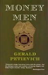 Money Men - Gerald Petievich - 9781452380247