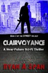 Street: Clairvoyance - Ryan A. Span - 9781452387727