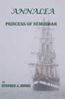 Annalea, Princess of Nemusmar - Stephen Shore - 9781452402048