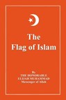 The Flag of Islam - Elijah Muhammad - 9781452406053