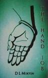 The Hand Job - D L Morton - 9781452411309