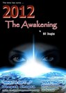 2012 The Awakening - Bill Douglas - 9781452415055