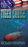 The Tiger Cruise - Richard Thompson - 9781452421018