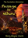 The Devolution Chronicles: Passage to Niburu - Gary Wayne Clark - 9781452428901