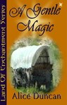 A Gentle Magic - Emma Craig - 9781452433592