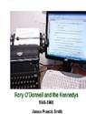 Rory O'Donnell and the Kennedys - James Francis Smith - 9781452450544