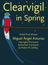 Clearvigil in Spring (Clarivigilia Primaveral) - Miguel Angel Asturias - 9781452475271
