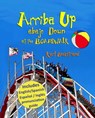 Arriba Up, Abajo Down at the Boardwalk: A Book of Opposites in English & Spanish - Karl Beckstrand - 9781452476285