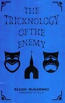 The Tricknology of The Enemy - Elijah Muhammad - 9781452491271