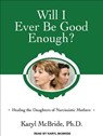 Will I Ever Be Good Enough? -  - 9781452634135