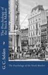 The Psychology of the Stock Market - G. C. Selden - 9781452832135