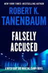 Falsely Accused - Robert K. Tanenbaum - 9781453210222