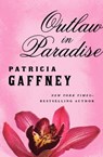 Outlaw in Paradise - Patricia Gaffney - 9781453237526
