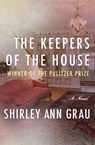 The Keepers of the House - Shirley Ann Grau - 9781453247204