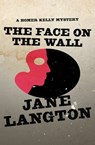 The Face on the Wall - Jane Langton - 9781453247624