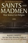 Saints and Madmen - Russell Shorto - 9781453265918