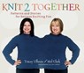 Knit 2 Together - Tracey Ullman ; Mel Clark ; Eric Axene - 9781453268094