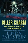 Killer Charm: The Double Lives of Psychopaths - Linda Fairstein - 9781453273234
