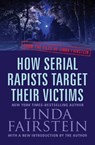 How Serial Rapists Target Their Victims - Linda Fairstein - 9781453273272