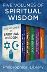 Five Volumes of Spiritual Wisdom: The Wisdom of the Torah, The Wisdom of the Talmud, The Wisdom of the Koran, The Wisdom of Muhammad, and The Wisdom of Buddha - Philosophical Library - 9781453276662