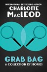 Grab Bag: A Collection of Stories - Charlotte MacLeod - 9781453277379
