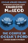 The Corpse in Oozak's Pond - Charlotte MacLeod - 9781453277508