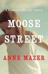 Moose Street - Anne Mazer - 9781453293867