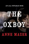 The Oxboy - Anne Mazer - 9781453294024