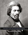 Narrative of the Life of Frederick Douglass - Frederick Douglass - 9781453724798