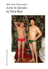 Male Nude Photography- Jocks In Speedos - Nick Baer - 9781453826775