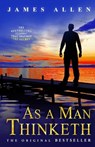 As a Man Thinketh - James Allen - 9781453890578