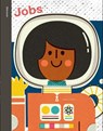 Spring Street Discover: Jobs - Boxer Books - 9781454711728