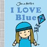 I Love Blue - Jane Foster - 9781454712107