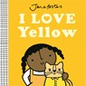 I Love Yellow - Jane Foster - 9781454712138