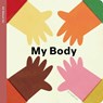 Spring Street All about Us: My Body - Boxer Books - 9781454712312