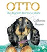 Otto, the Dog That Learns to Share - Catherine Rayner - 9781454712756