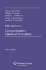 Comprehensive Criminal Procedure 2014 Case Supplement - ALLEN,  Ronald Jay - 9781454841661