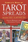 Complete Book of Tarot Spreads - Evelin Burger ; Johannes Fiebig - 9781454910794
