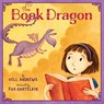 The Book Dragon - ANDREWS,  Kell - 9781454926856