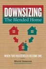 Downsizing the Blended Home - Marni Jameson - 9781454934745