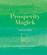 Prosperity Magick - Cassandra Eason - 9781454936787