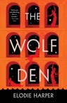 Harper, E: Wolf Den - Elodie Harper - 9781454946540