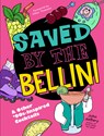 Saved by the Bellini - John deBary - 9781454947080