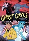 Ghost Circus - Adrienne Kress - 9781454948292