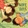 Some Days - Karen Kaufman Orloff - 9781454949251