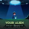 Your Alien - Tammi Sauer - 9781454950622
