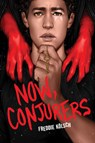 Now, Conjurers - Freddie Kölsch - 9781454951599