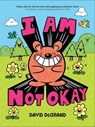 I Am Not Okay - David DeGrand - 9781454953326