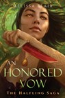 An Honored Vow - Melissa Blair - 9781454954941