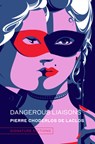 Dangerous Liaisons - Pierre Choderlos de Laclos - 9781454958987